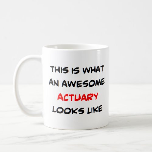 actuary awesome coffee mug