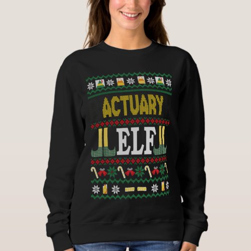 Actuary Elf  Christmas Sweatshirt