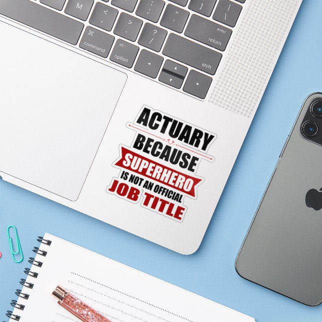 Actuary Superhero Novelty Sticker (Laptop w/ iPhone)