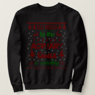 Actuary Sweatshirt Funny Christmas Gifts for Men