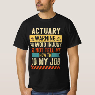Actuary Warning T-Shirt
