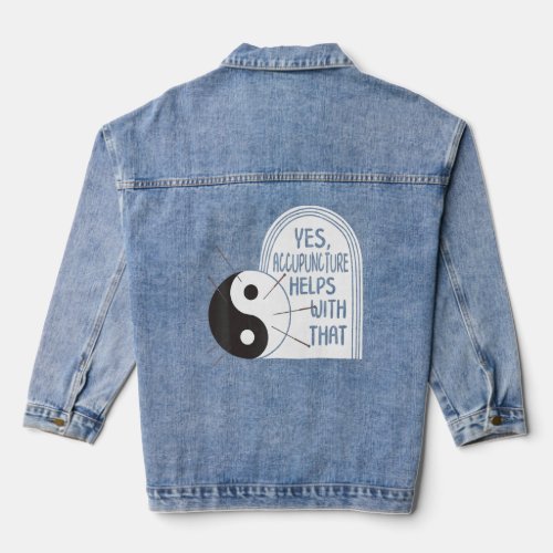 Acupuncture Helps With That Yin Yang Needle Therap Denim Jacket