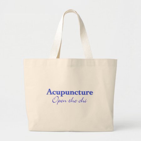Acupuncture - Open The Chi Large Tote Bag