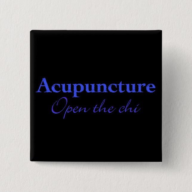 Acupuncture - Open the chi Pinback Button (Front)