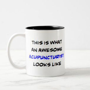 acupuncturist, awesome Two-Tone coffee mug