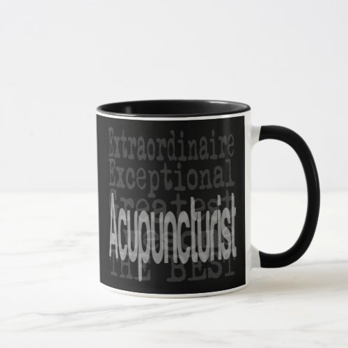 Acupuncturist Extraordinaire Mug