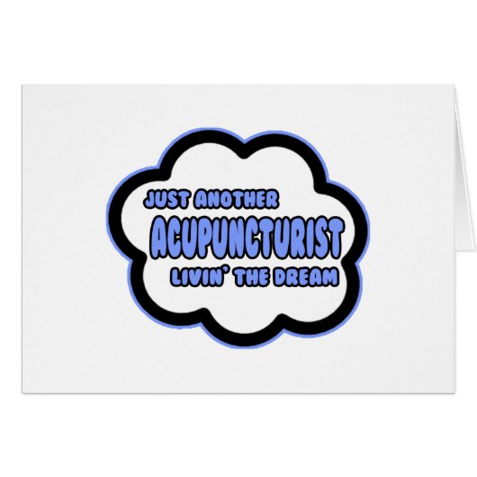 Acupuncturist .. Livin' The Dream (Front Horizontal)