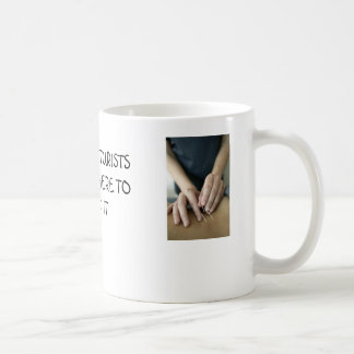 Acupuncturists know where to stick it coffee mug
