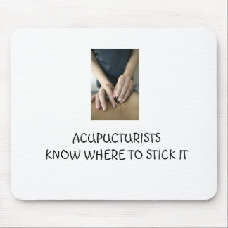 Acupuncturists know where to stick it mouse pad