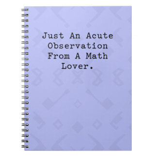 Acute Observation From A Math Lover Clever Design Notebook