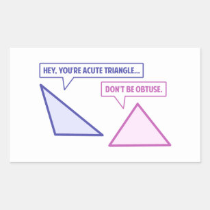 Acute Triangle Obtuse Angle Rectangular Sticker