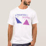 Acute Triangle Obtuse Angle T-Shirt