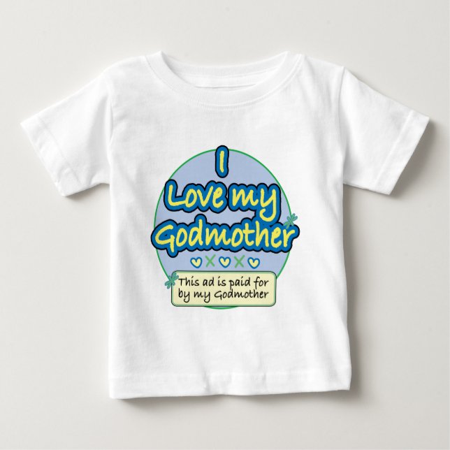 Ad paid for by my Godmother blue Baby T-Shirt (Front)