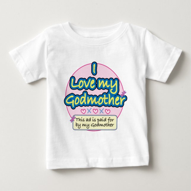 Ad paid for by my Godmother pk Baby T-Shirt (Front)