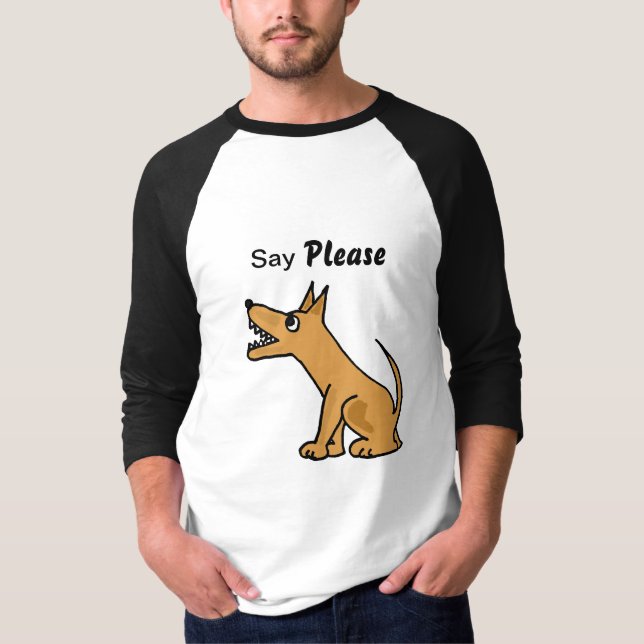 AD- Say Please Biting Dog Shirt (Front)