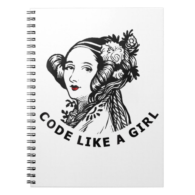 Ada Lovelace T-Shirt Code Like A Girl Notebook (Front)