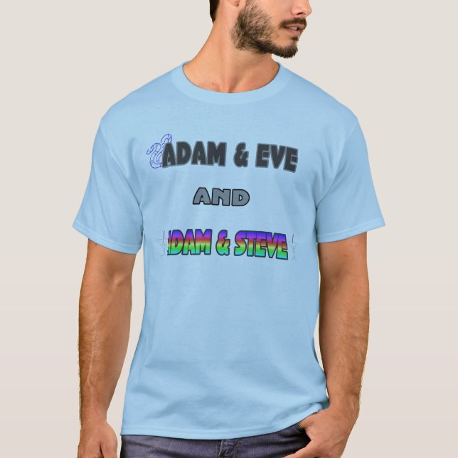 Adam & Eve & Adam & Steve T-Shirt (Front)