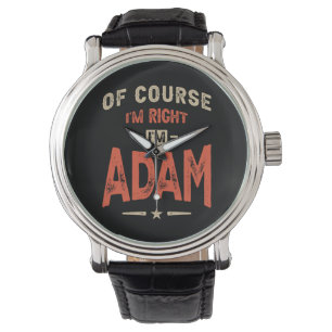 Adam Name Funny Personalized Birthday Adam Watch