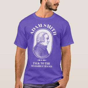 Adam Smith Funny Economics Professor Invisible Han T-Shirt
