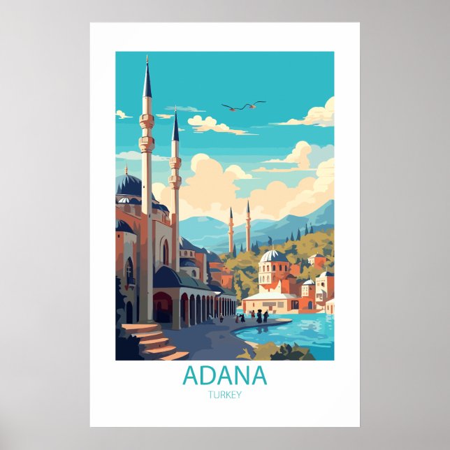 Adana Turkey Famous Travel Places  Poster (Front)