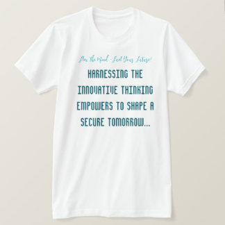 Adapt and React To The Changing Skies T-Shirt