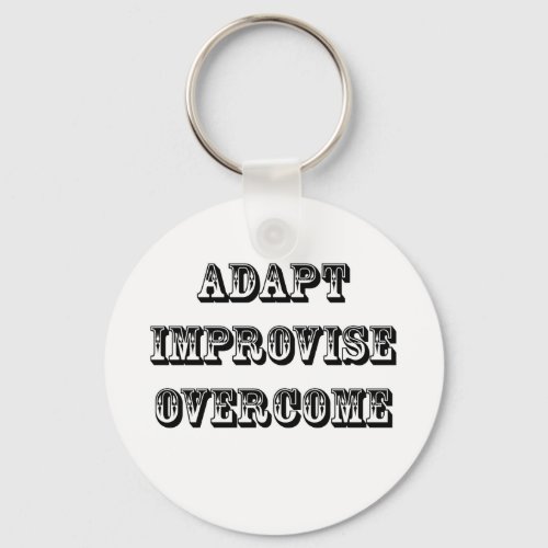 Adapt_Improvise_Overcome Keychain