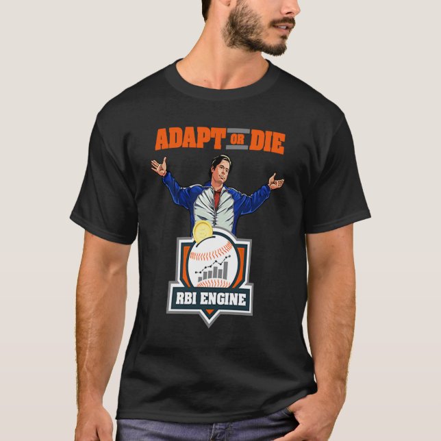 Adapt or Die T-Shirt (Front)