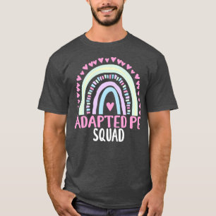 Adapted PE Squad Party Matching Womens Appreciatio T-Shirt
