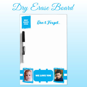 Add 2 photos best daddy don't forget white blue dry erase board
