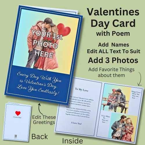 Add 3 Photos Every Day With You  is Valentines  Card