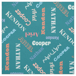 Add 4 Kids or Pet&#39;s Names Custom Teal By The Yard Fabric