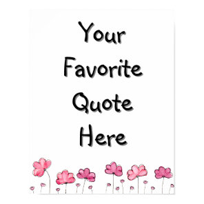 Add a Background Color & Your Quote! Pink Flowers Poster