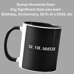 Add A Birth Date, Anniversary, Name, &amp; Message etc Mug