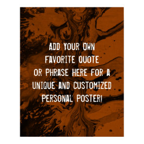 Add a Custom Quote Black Marble, Dark Burnt Orange Poster