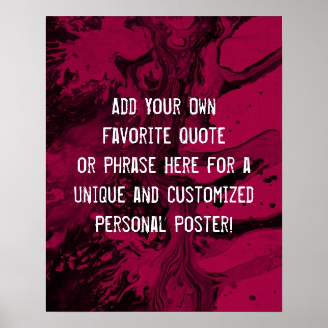Add a Custom Quote Black Marble, Dark Raspberry Poster (Front)