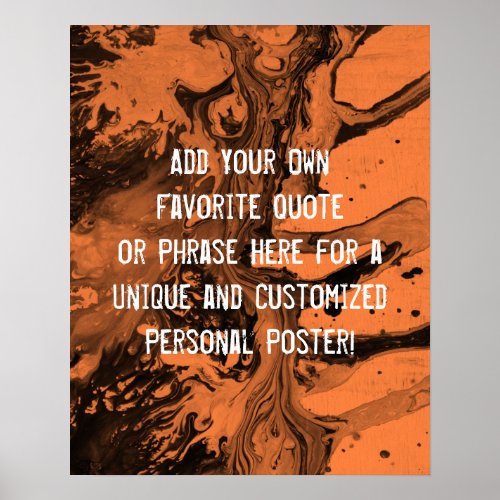 Add a Custom Quote Black Marble Orange Peel Poster