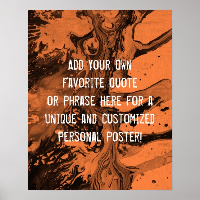 Add a Custom Quote Black Marble, Orange Peel Poster (Front)