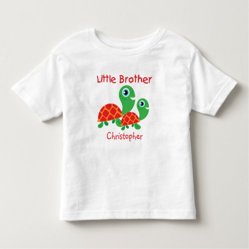 Add a Name Personalized Turtles Little Brother Toddler T_shirt