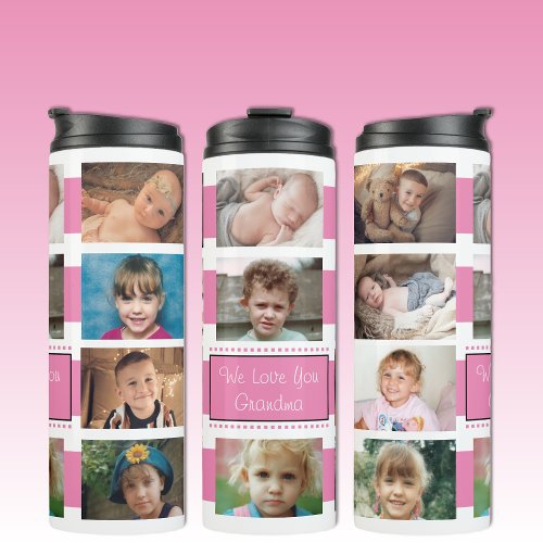 Add a name photo collage we love you pink thermal tumbler