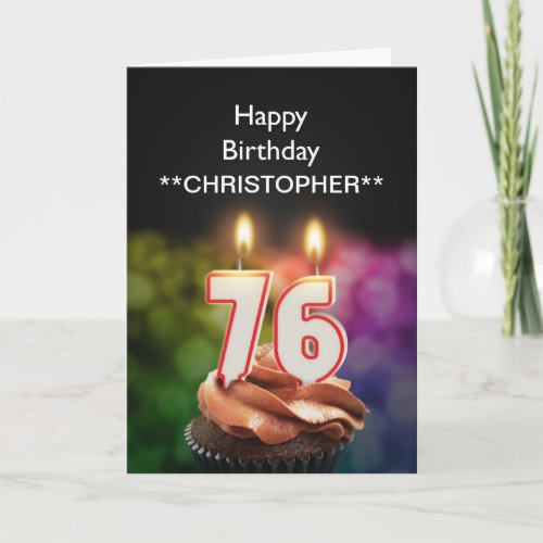 Add a name to this 76th birthday card candles