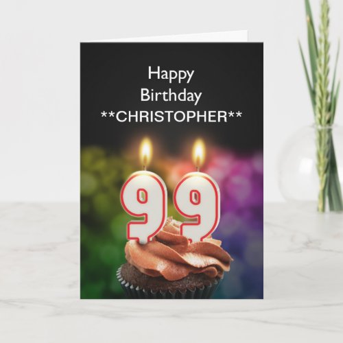 Add a name to this 99th birthday card with candles