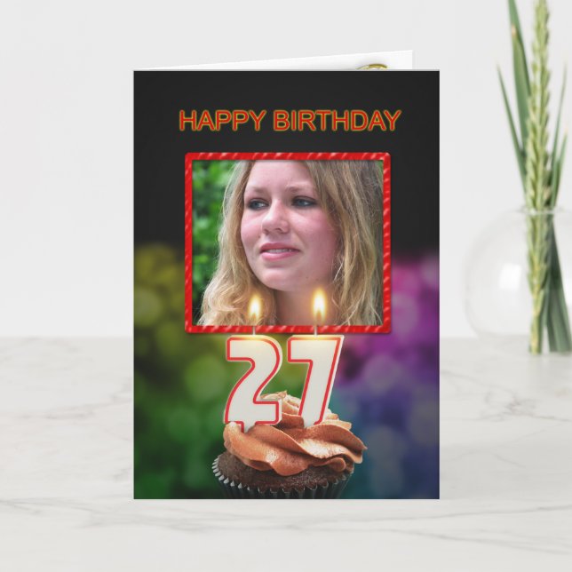 Add a picture, 27th Birthday with cake and candles Card (Front)