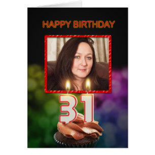 Add a picture, 31st Birthday with cake and candles Cards