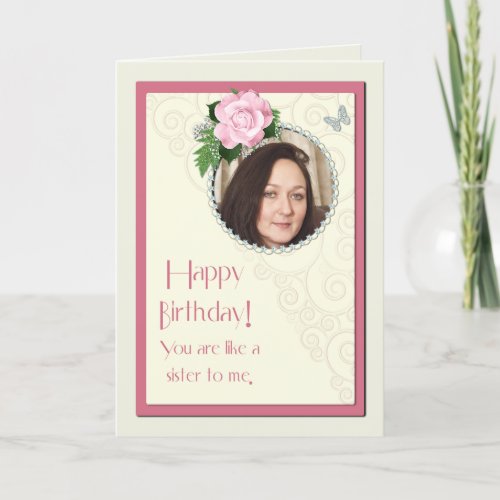 Add a picture like a sister to me birthday card
