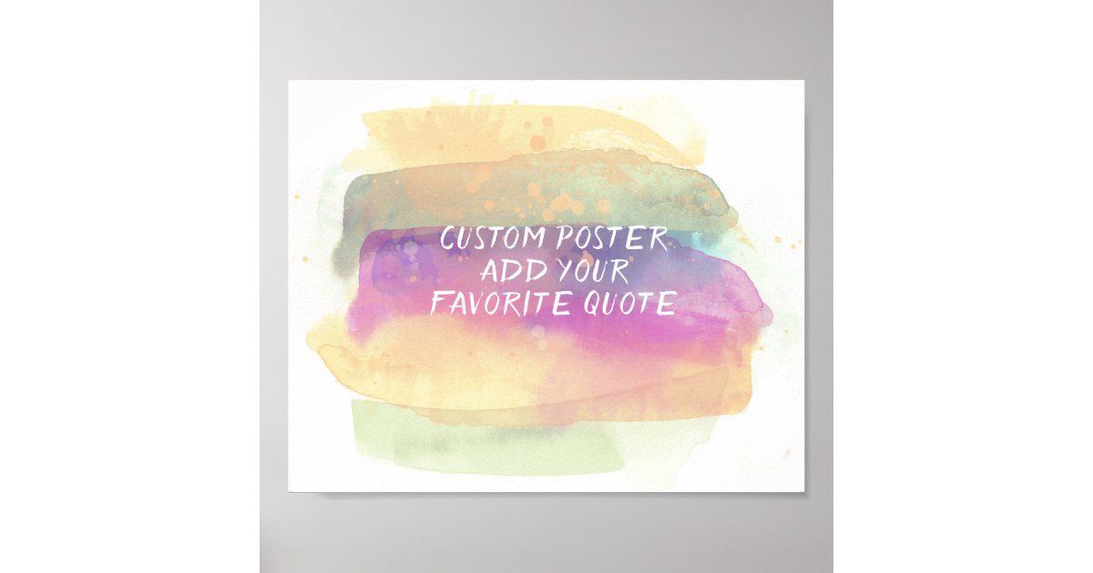 add a quote colorful watercolor stripes background poster | Zazzle