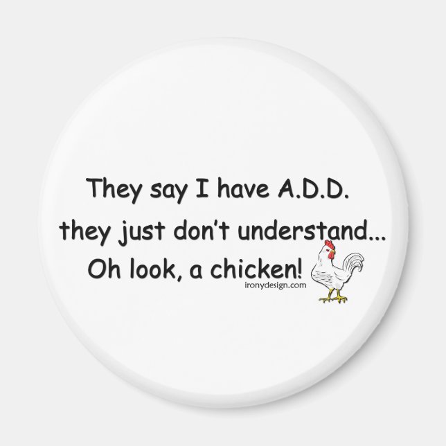 ADD Chicken Humor Magnet (Front)