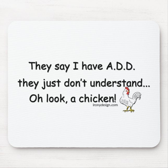 ADD Chicken Humor Mouse Pad (Front)