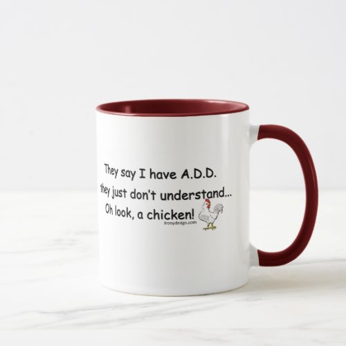 ADD Chicken Humor Mug