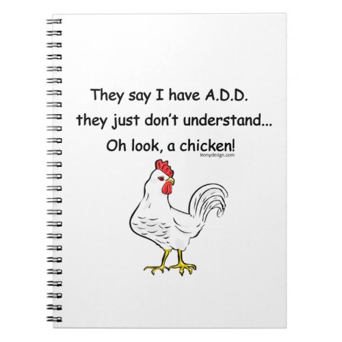 ADD Chicken Humor Notebook