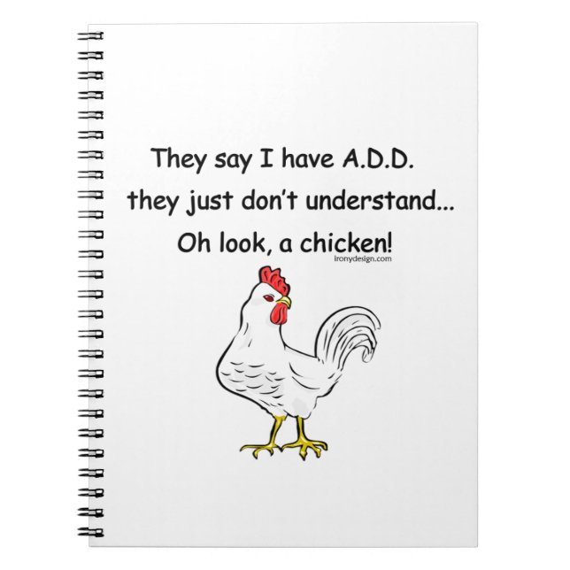 ADD Chicken Humor Notebook (Front)